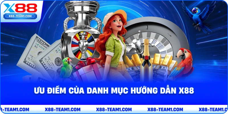 uu-diem-cua-danh-muc-huong-dan-x88